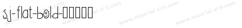 sj-flat-bold字体转换