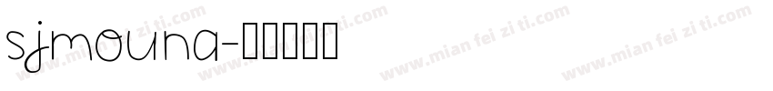 SJMouna字体转换