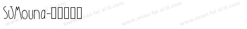 SJMouna字体转换