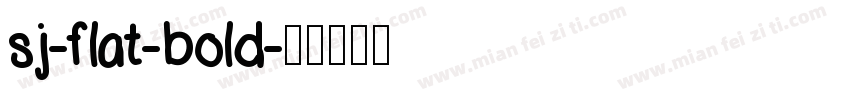 sj-flat-bold字体转换