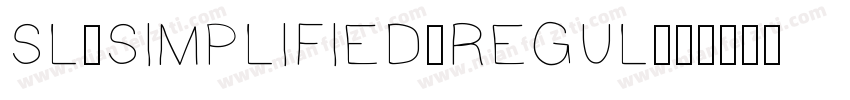 SL-SIMPLIFIED-REGUL字体转换