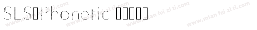 SLS_Phonetic字体转换