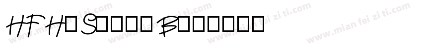 HFHySans_B字体转换