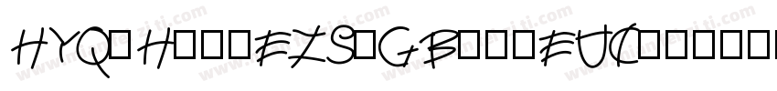 HYQiHei-EZS-GBpc-EUC字体转换