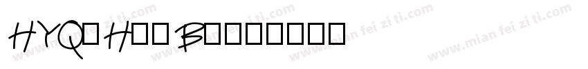HYQiHeiB5字体转换