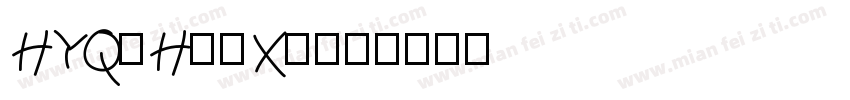 HYQiHeiX1字体转换