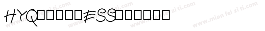 HYQihei-ESS字体转换