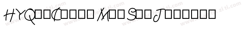 HYQinChuanManShuJ字体转换