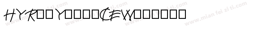 HYRunYuan-CEW字体转换