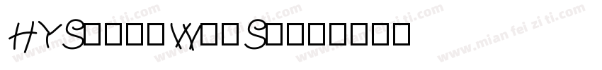 HYShangWeiSh字体转换