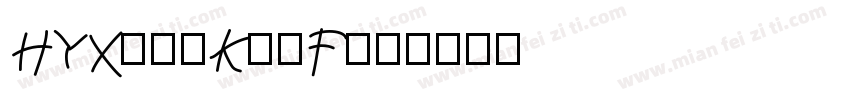 HYXingKaiF字体转换