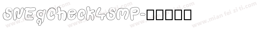 SNEgCheck4SMP字体转换
