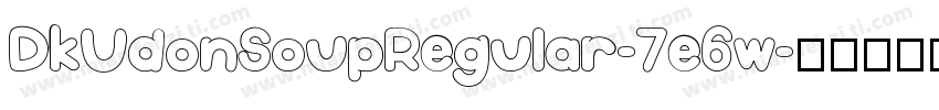 DkUdonSoupRegular-7e6w字体转换