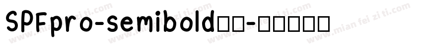 SPFpro-semibold字体字体转换