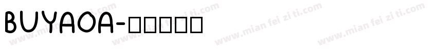 BUYAOA字体转换