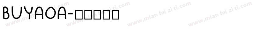 BUYAOA字体转换
