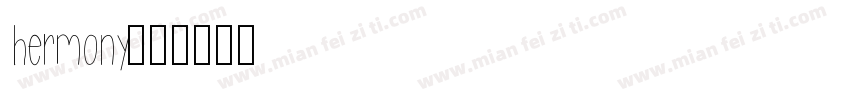 hermony字体转换
