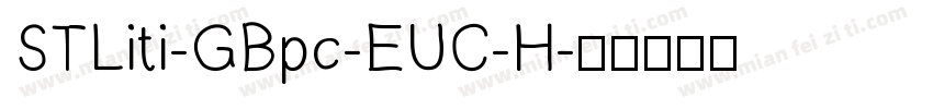 STLiti-GBpc-EUC-H字体转换
