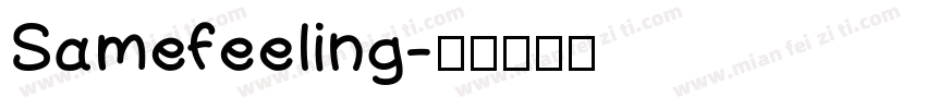 Samefeeling字体转换