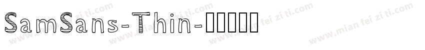 SamSans-Thin字体转换