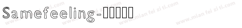Samefeeling字体转换
