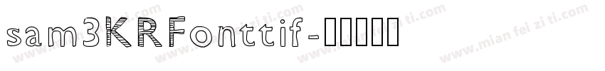 sam3KRFonttif字体转换