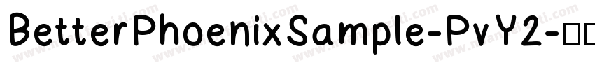 BetterPhoenixSample-PvY2字体转换