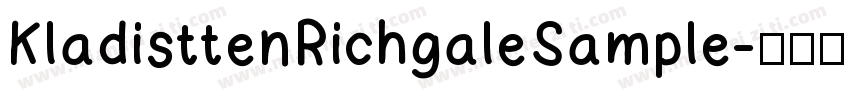 KladisttenRichgaleSample字体转换
