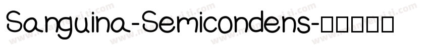 Sanguina-Semicondens字体转换