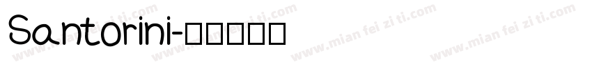 Santorini字体转换