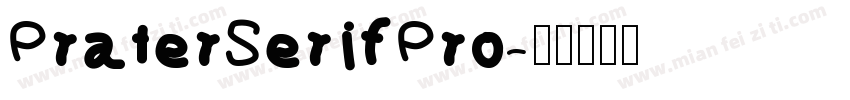 PraterSerifPro字体转换