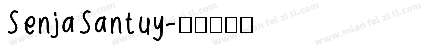 SenjaSantuy字体转换