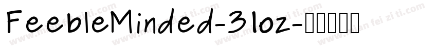 FeebleMinded-31oz字体转换