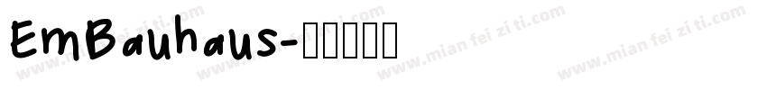 EmBauhaus字体转换