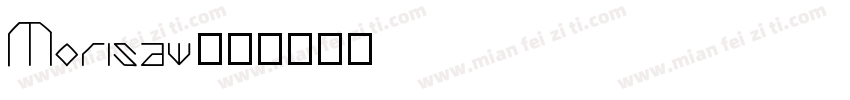 Morisaw字体转换