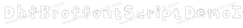 DhfBroffontScriptDemoItalic-Vg3Z字体转换