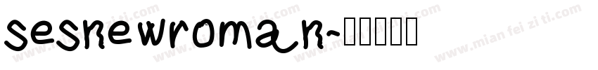 sesnewroman字体转换