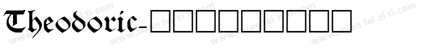 Theodoric字体转换