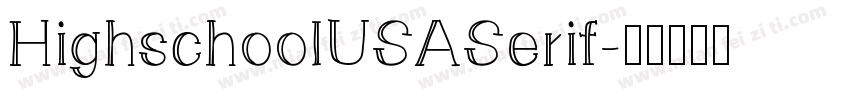 HighschoolUSASerif字体转换