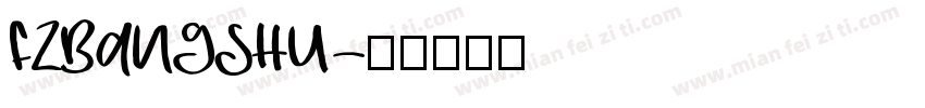 FZBANGSHU字体转换