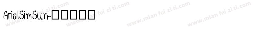 ArialSimSun字体转换