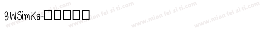 BWSimKa字体转换
