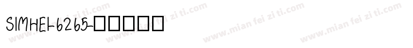SIMHEI-6265字体转换