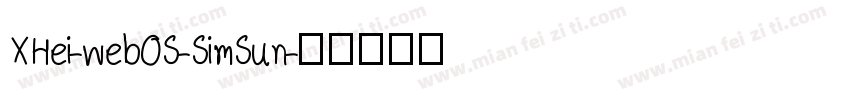 XHei-webOS-SimSun字体转换