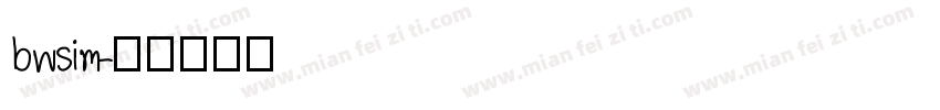 bwsim字体转换