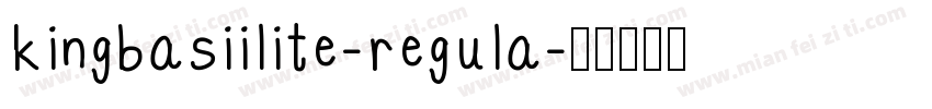 kingbasiilite-regula字体转换