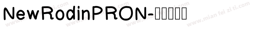 NewRodinPRON字体转换