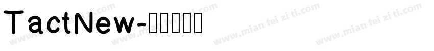 TactNew字体转换