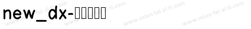 new_dx字体转换
