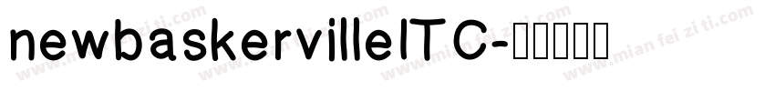 newbaskervilleITC字体转换